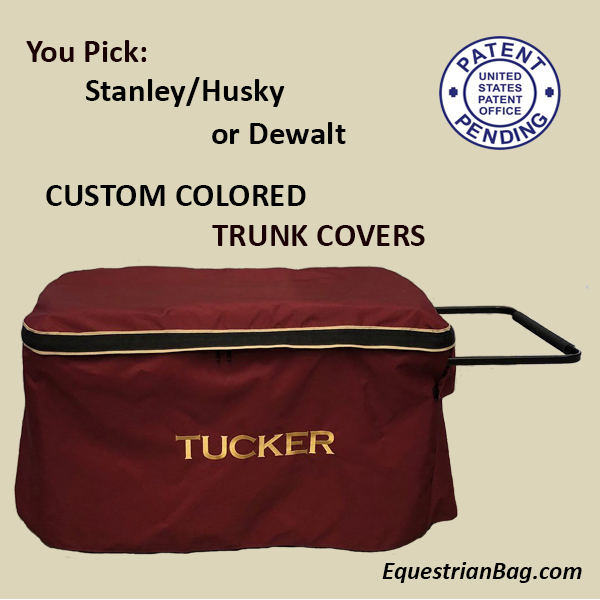 Tack Trunk Cover Stanley/Husky/Dewalt - Tuck-m-In Equestrian Bag Company